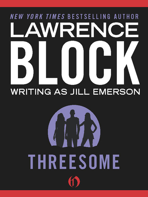 Title details for Threesome by Lawrence Block - Available
